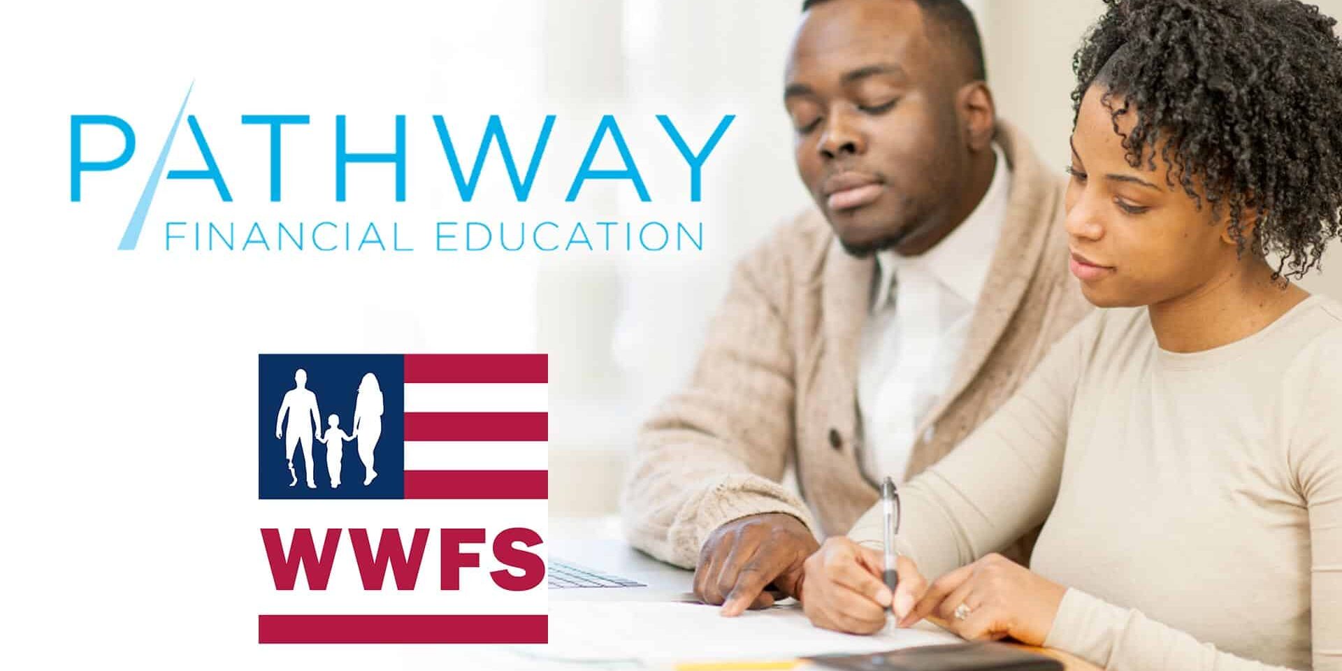 Pathway_Financial_WWFS Pathway Financial Education partners with WWFS to assist Veterans.